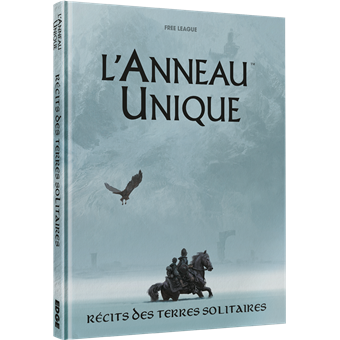 L'Anneau Unique : Récits des Terres Solitaires