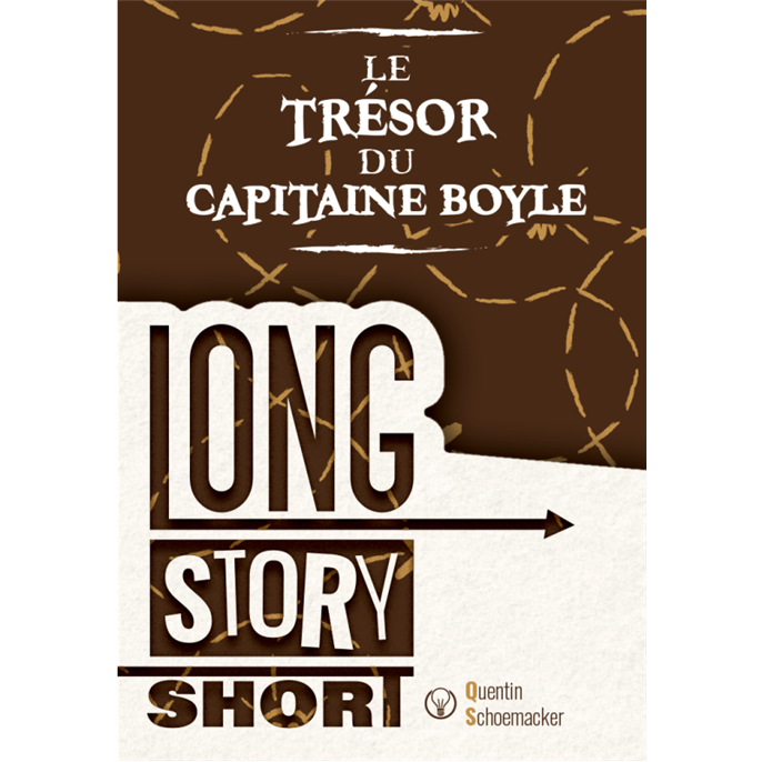 Long Story Short : Le Trésor du Capitaine Boyle