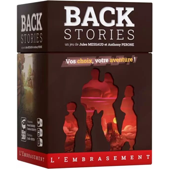 Backstories : L'Embrasement