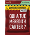 Dossiers Criminels Pocket : Qui a Tué Meredith Carter ?