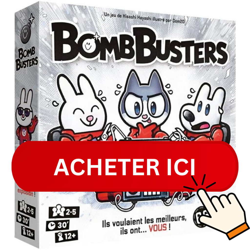 Achetez Bomb Busters en cliquant ici