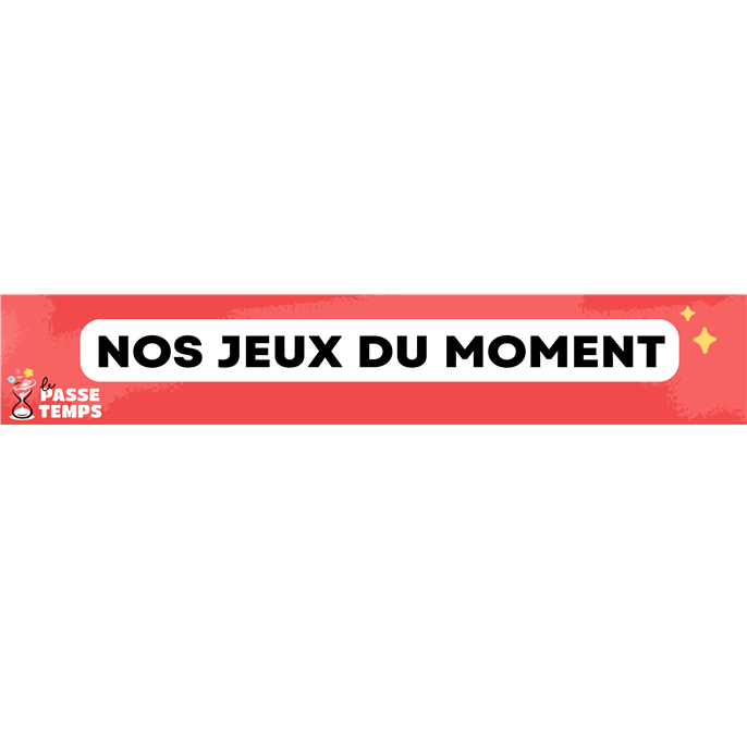 Nos jeux du moment